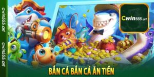 bắn cá Bắn Cá Ăn Tiền